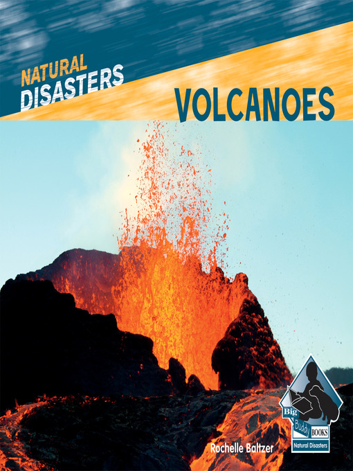 Title details for Volcanoes by Rochelle Baltzer - Available